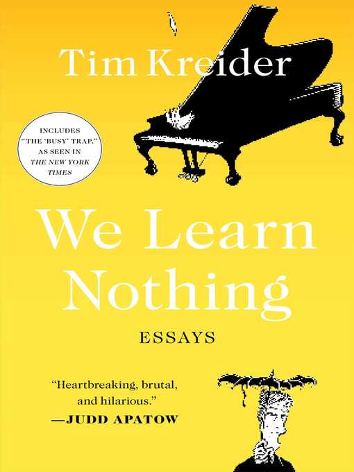 Title details for We Learn Nothing by Tim Kreider - Wait list